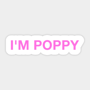 I'm Poppy Sticker
